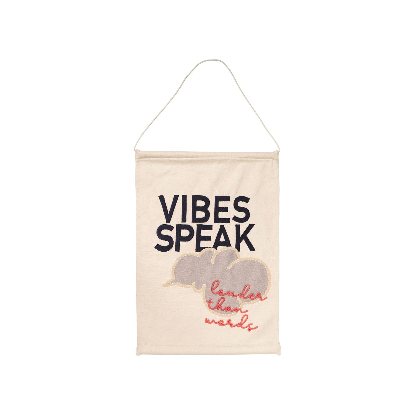 'Vibes speak louder than words' Wall Hanging