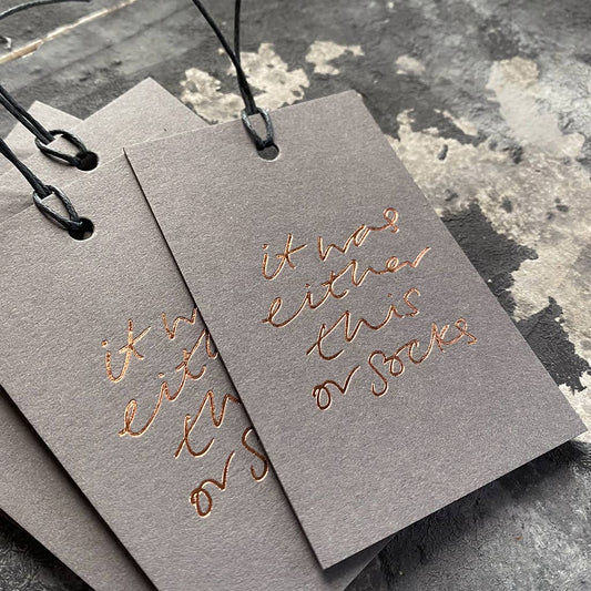It Was Either This Or Socks - Gold Hand Foiled Gift Tags